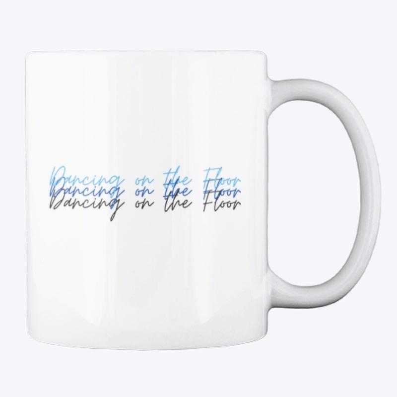 Dancing On The Floor Mug